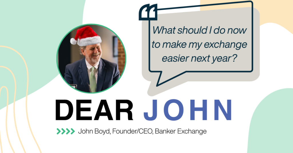 How to Make My 1031 Exchange Easier Next Year